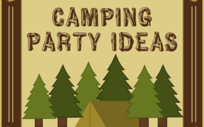 Camping Party Ideas