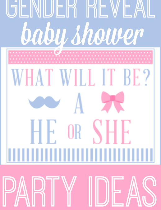 Gender Reveal Baby Shower Ideas