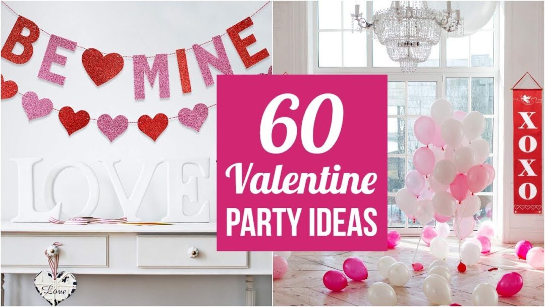 Best Valentine Party Ideas