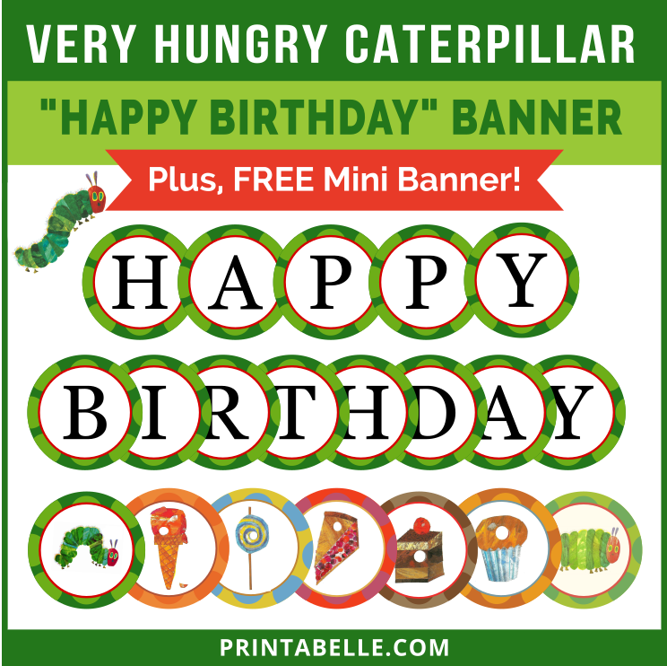 Very Hungry Caterpillar Happy Birthday Banner Free Mini Banner
