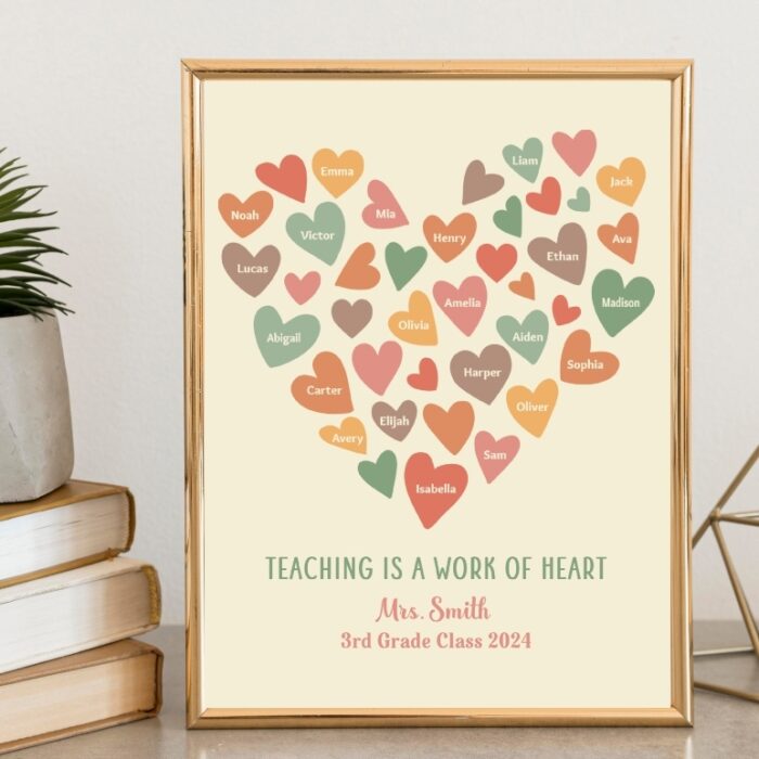 Teaching is a Work of Heart Sign