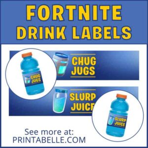 Fortnite Chug Jug and Slurp Juice Drink Printables